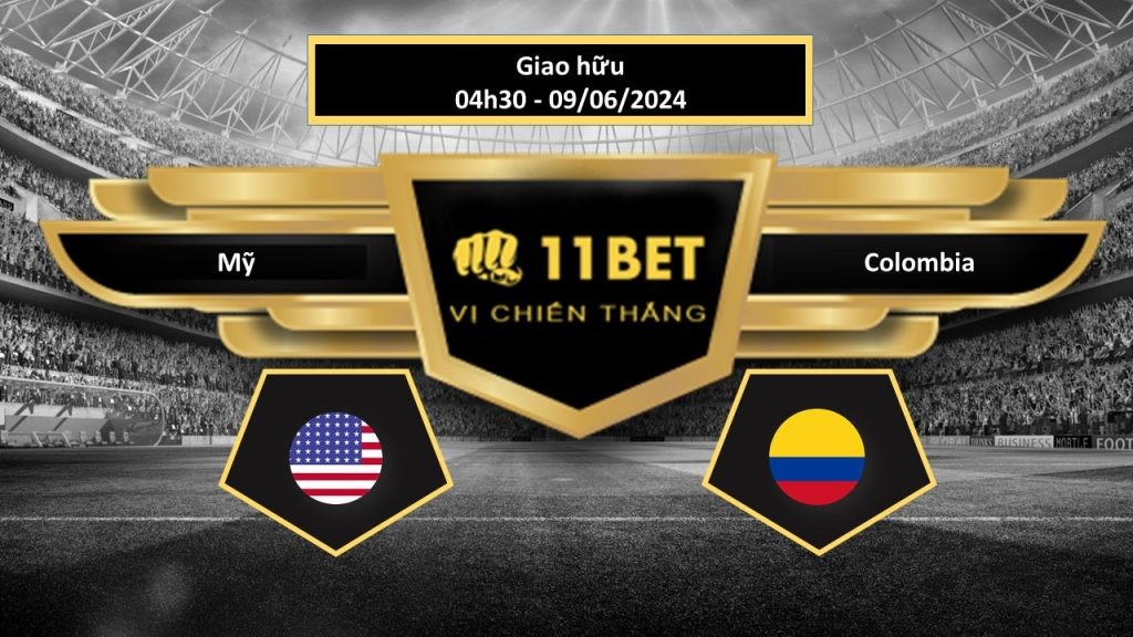 11BET Tip bóng đá Mỹ vs Colombia, hôm nay 09/06/2024