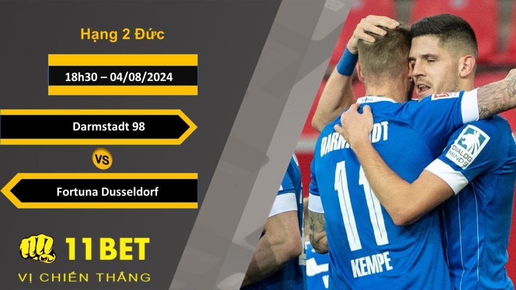 11BET Soi kèo Darmstadt 98 vs Fortuna Dusseldorf, 18h30, 04/08/2024